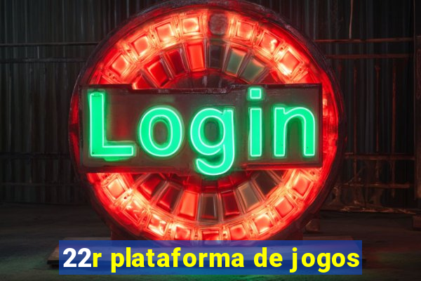 22r plataforma de jogos